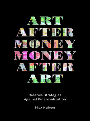 cover image of Art after Money, Money after Art